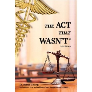 The Act that Wasn't [HB] by Dr. Bobby George